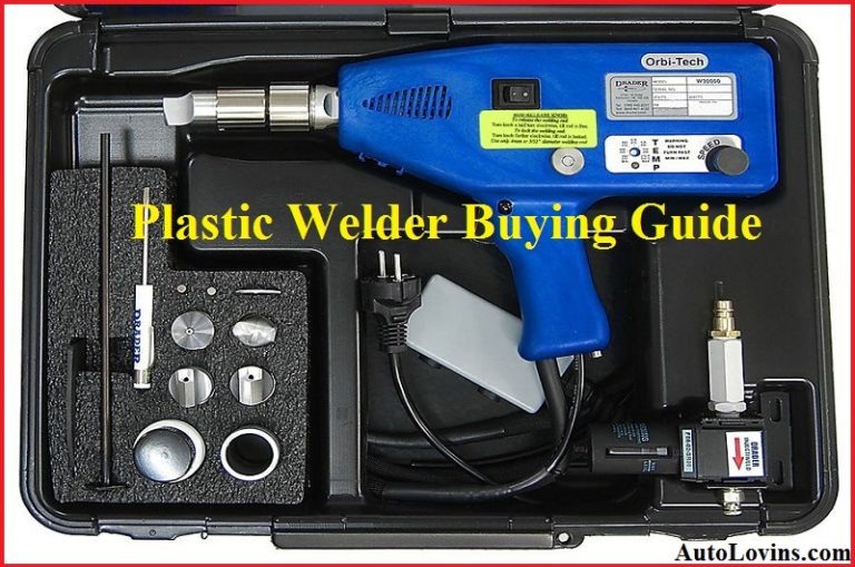 Top 10 Best Plastic Welder Reviews 2022 [New Update] Expert Buying