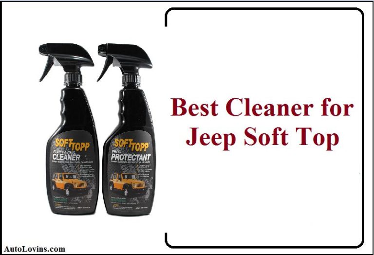 Top 5 Best Cleaner for Jeep Soft Top Reviews 2022 [Updated] Buying