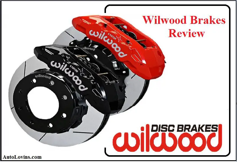 Wilwood Brakes Review